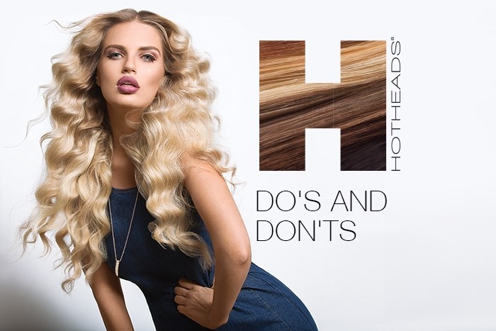 Hotheads Extension Aftercare Do's and Don'ts | Premier Beauty Supply