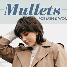 The Comeback of Mullets and How to Rock Them