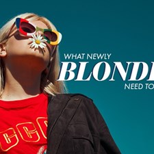Do You Have Clients Who Are First Time Blondes?