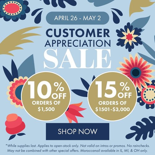 Customer Appreciation Sale 4/26-5/2