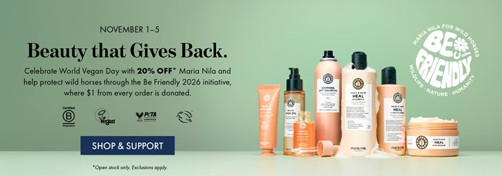 Maria Nila - Be Friendly Campaign (11/1-11/5)