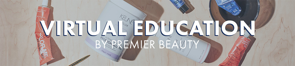 Virtual Education by Premier Beauty