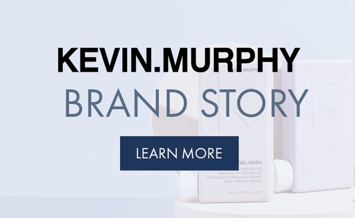 BRAND KEVIN.MURPHY Brand Story double